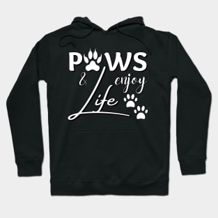 Paws and enjoy life - white paw prints Hoodie